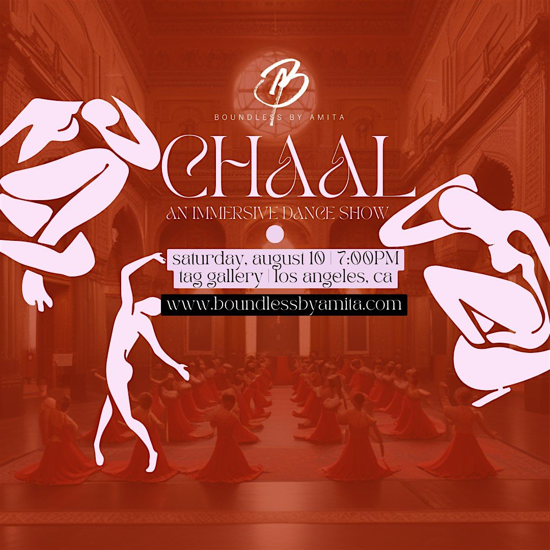 CHAAL | An Immersive Dance Experience | Boundless by Amita