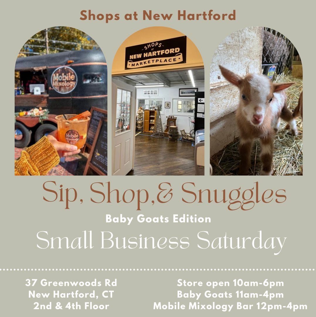 Small Business Saturday Sip, Shop, Snuggles Baby Goat Edition