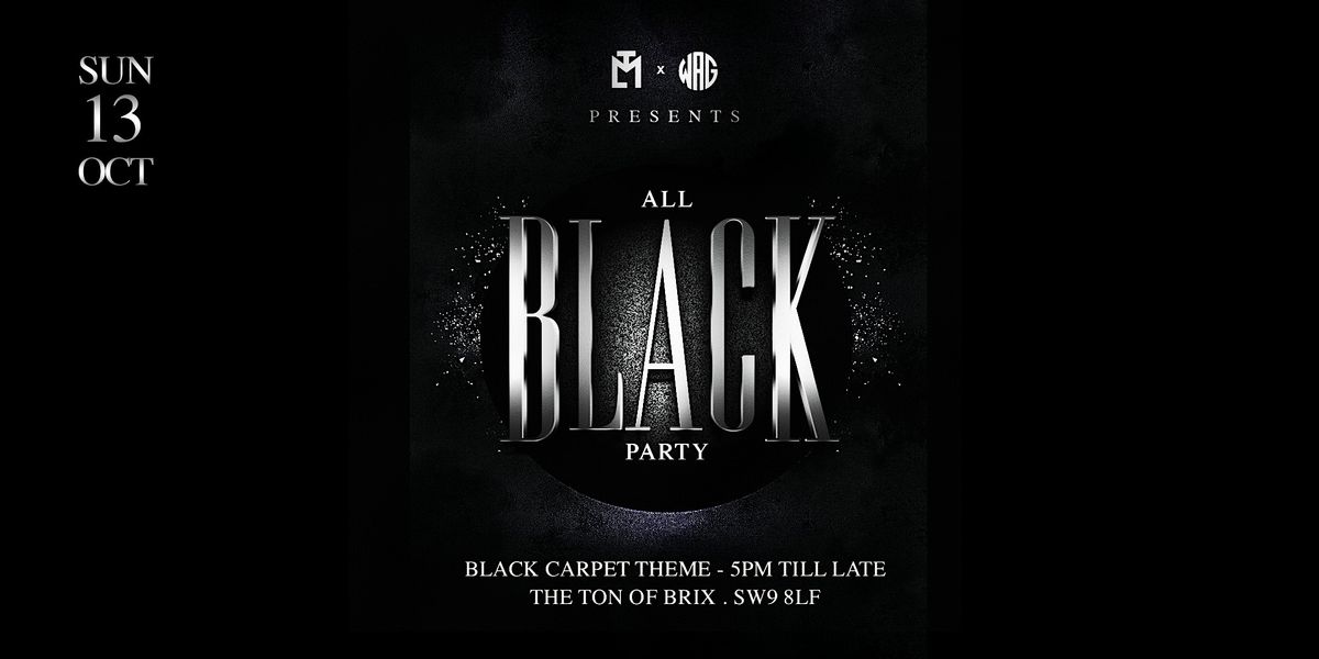 MEMORIES THAT LAST x WE ARE GIFTED - ALL BLACK PARTY