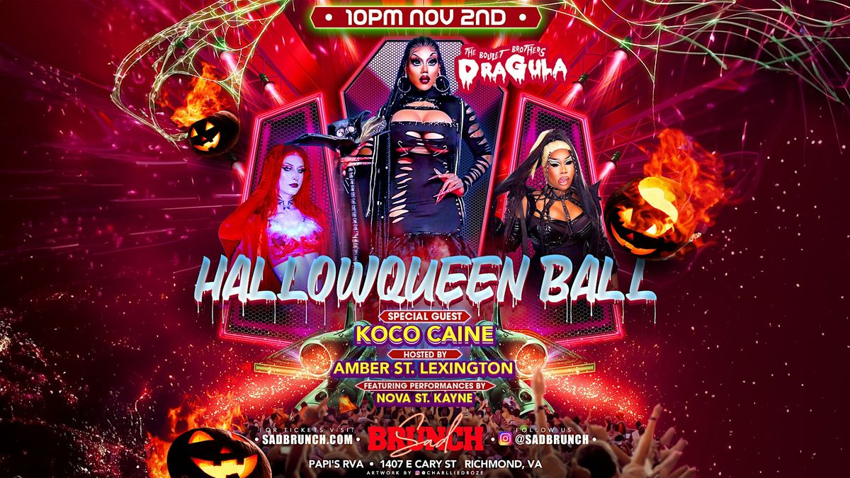 HallowQueen Ball w\/ Koco Caine from Dragula!