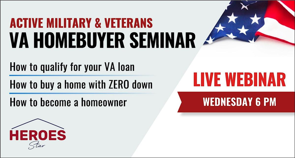 Texas Active Military & Veterans VA Homebuyer Webinar