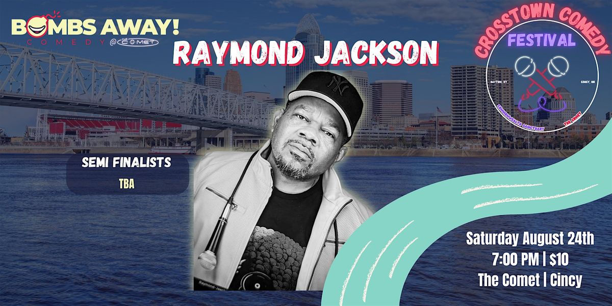 Crosstown Comedy Festival | Raymond Jackon