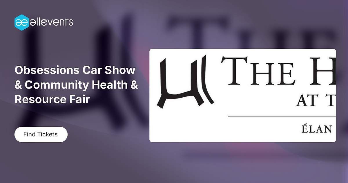 Obsessions Car Show & Community Health & Resource Fair