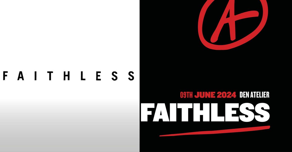 Faithless | Luxembourg (SOLD OUT)
