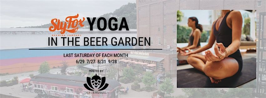 Yoga in the Beer Garden at Sly Fox PGH The Highline 6\/29