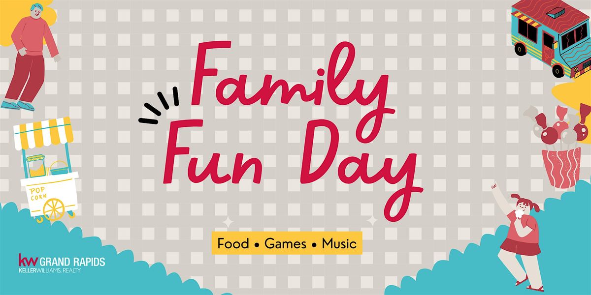 Family Fun Day with Keller Williams Grand Rapids East