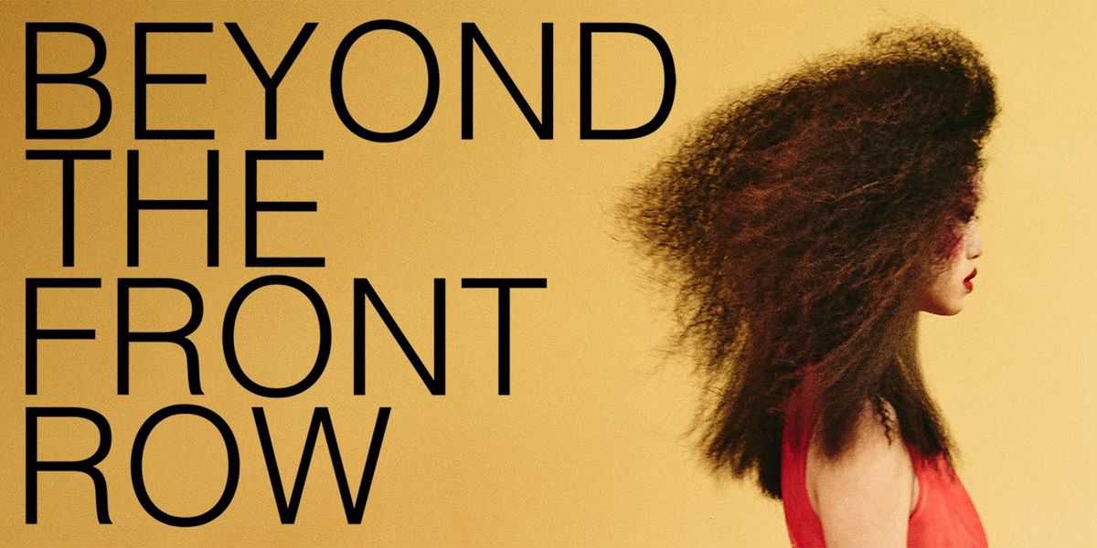'Beyond the Front Row'. Exclusive Fashion Photography Exhibition.