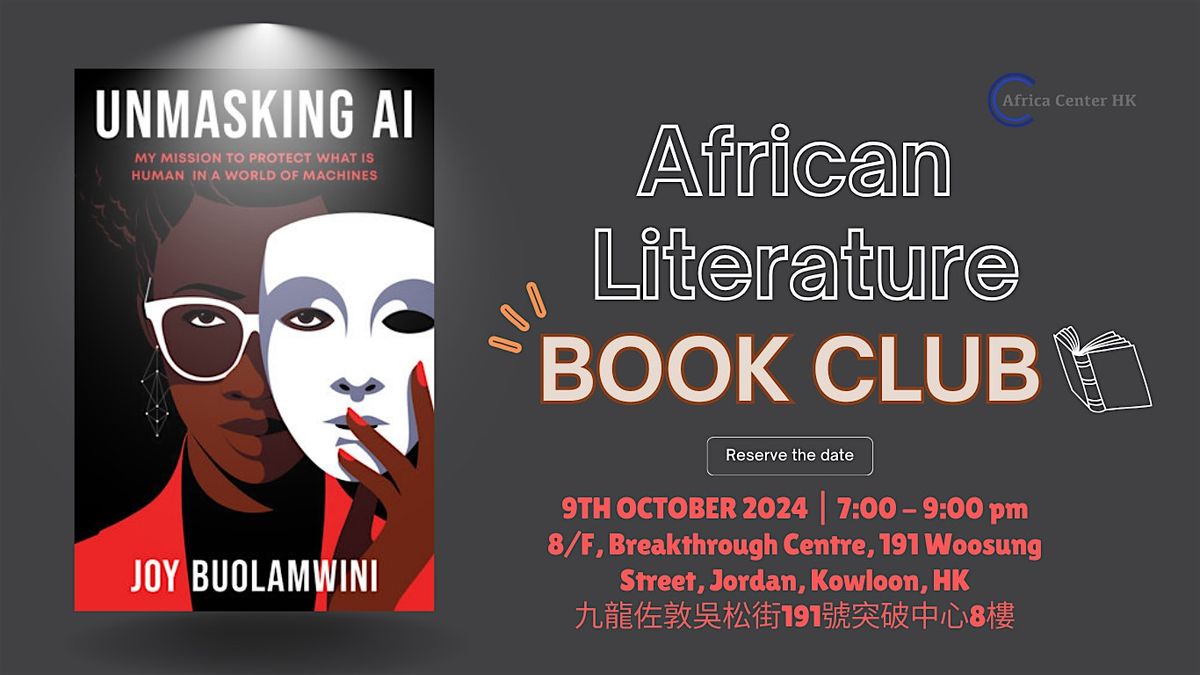 African Literature Book Club | \u201cUnmasking AI\u201d  by Joy Buolamwini