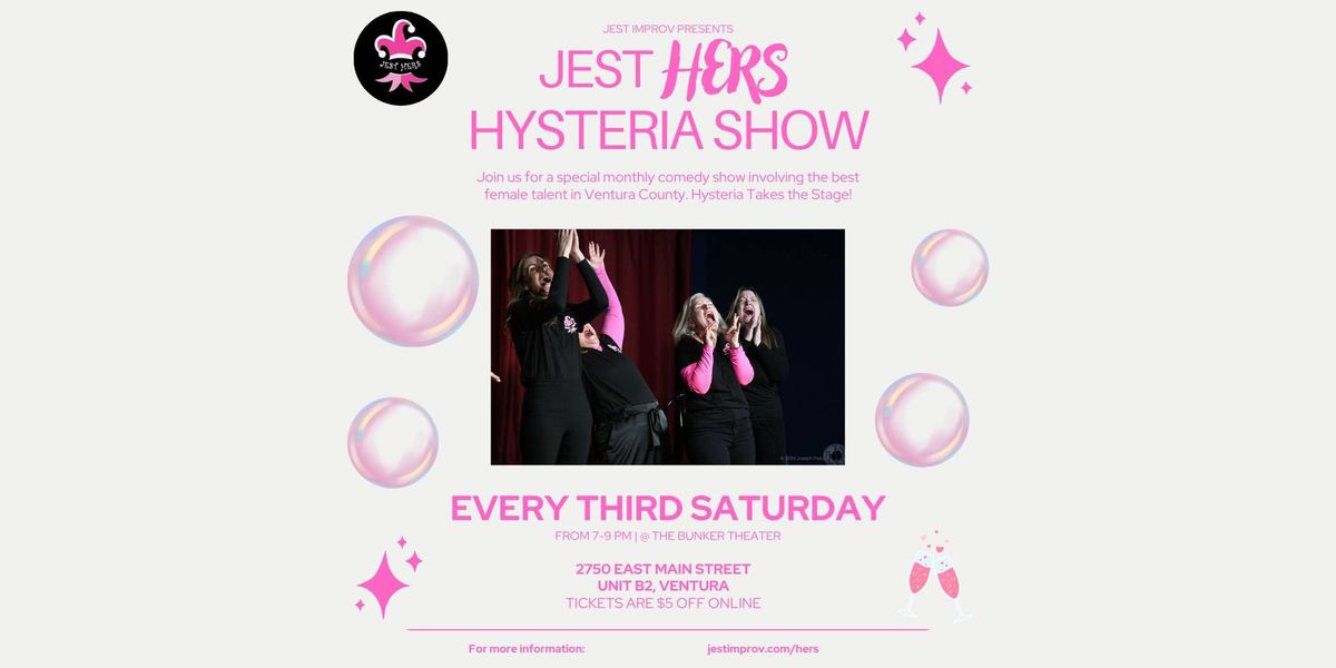 Jest Improv's Third Saturday Show: Jest Hers Hysteria!