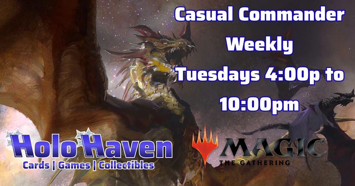 Casual Commander Tuesdays @ Holo Haven