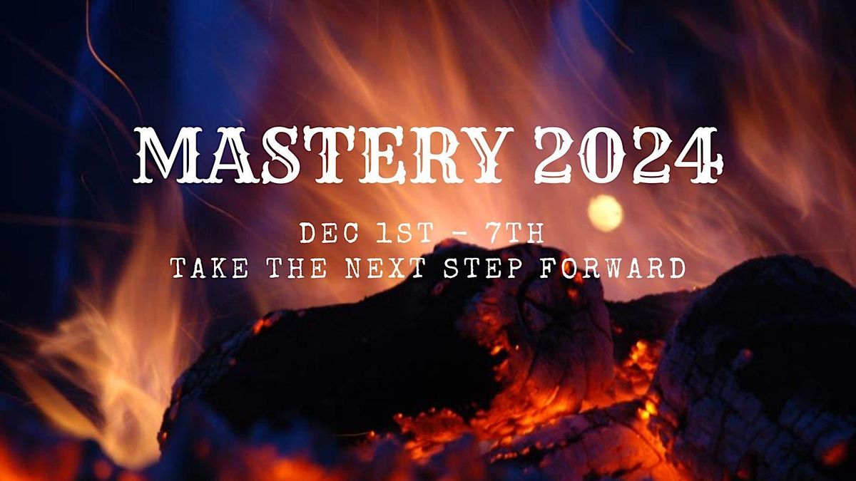 MASTERY 2024