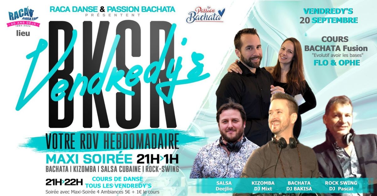 VENDREDY'S BKSR Annecy "Votre RDV Hebdomadaires"