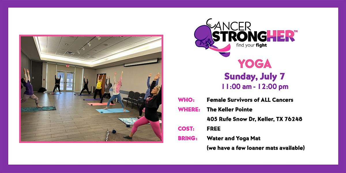 Cancer StrongHER Yoga \u2013 July 7, 2024