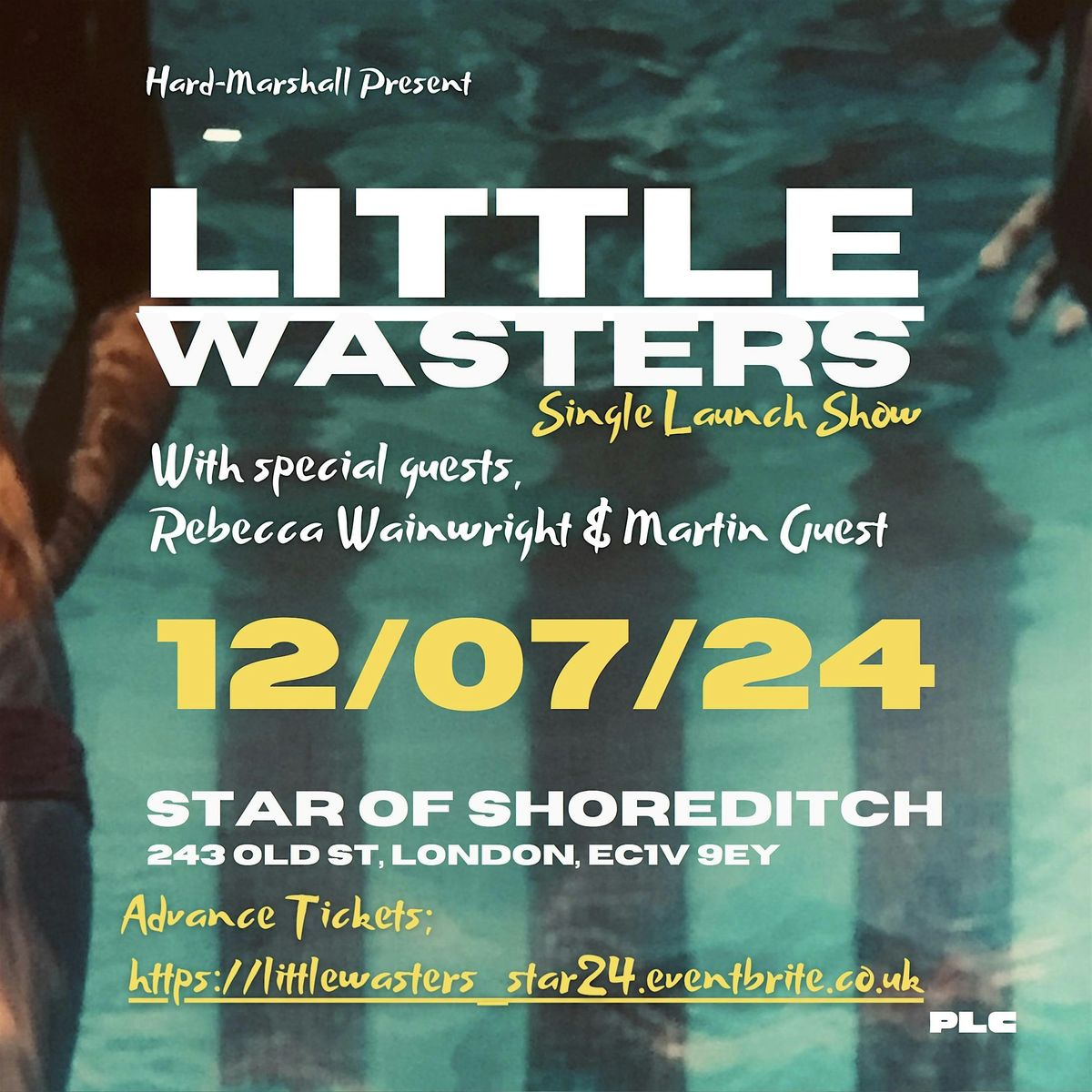 LITTLE WASTERS: Single Launch @ Star of Shoreditch