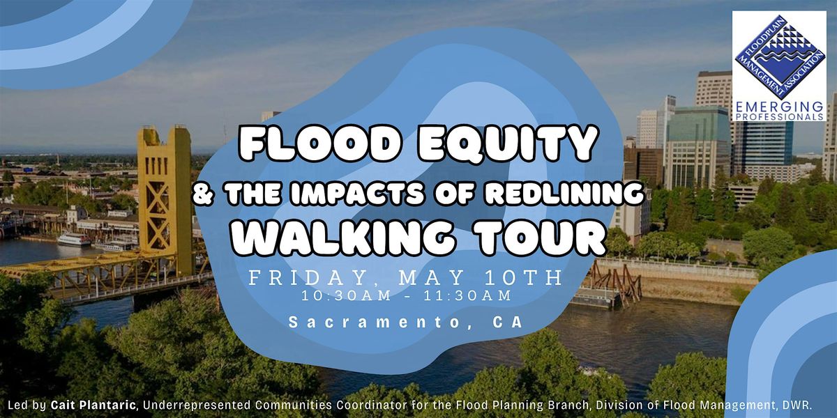 FMA EP Lunch&Learn - Flood Equity and the Impacts of Redlining Walking Tour