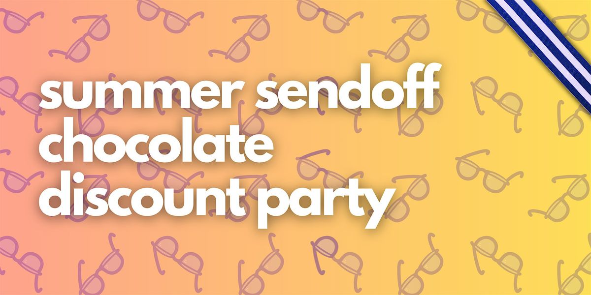 Summer Chocolate Discount Party