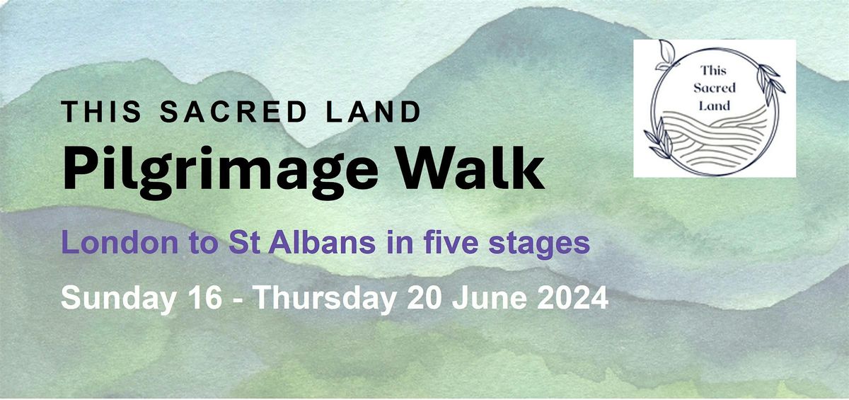 'This Sacred Land' Pilgrimage Walk - Stage 4