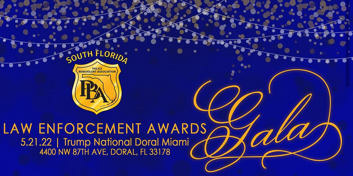 South Florida PBA Law Enforcement Awards Gala 2022