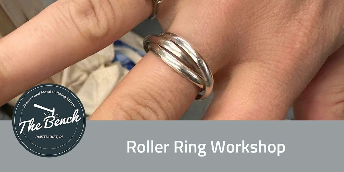 Silver Roller Ring Workshop
