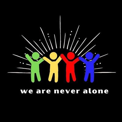 We Are Never Alone