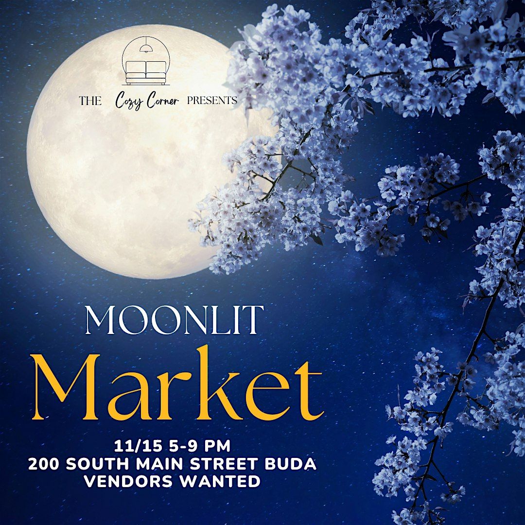 Moonlit Market @ The Cozy Corner