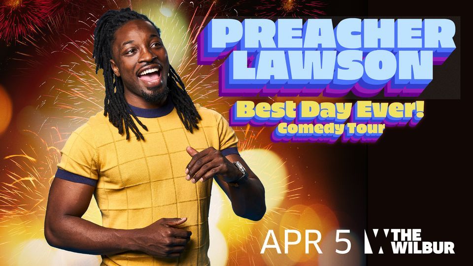 Preacher Lawson: Best Day Ever!