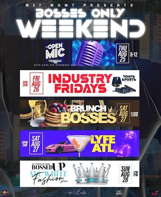 Bosses Only Weekend - Atl