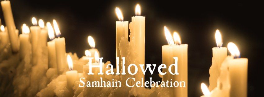 Hallowed - A Samhain celebration