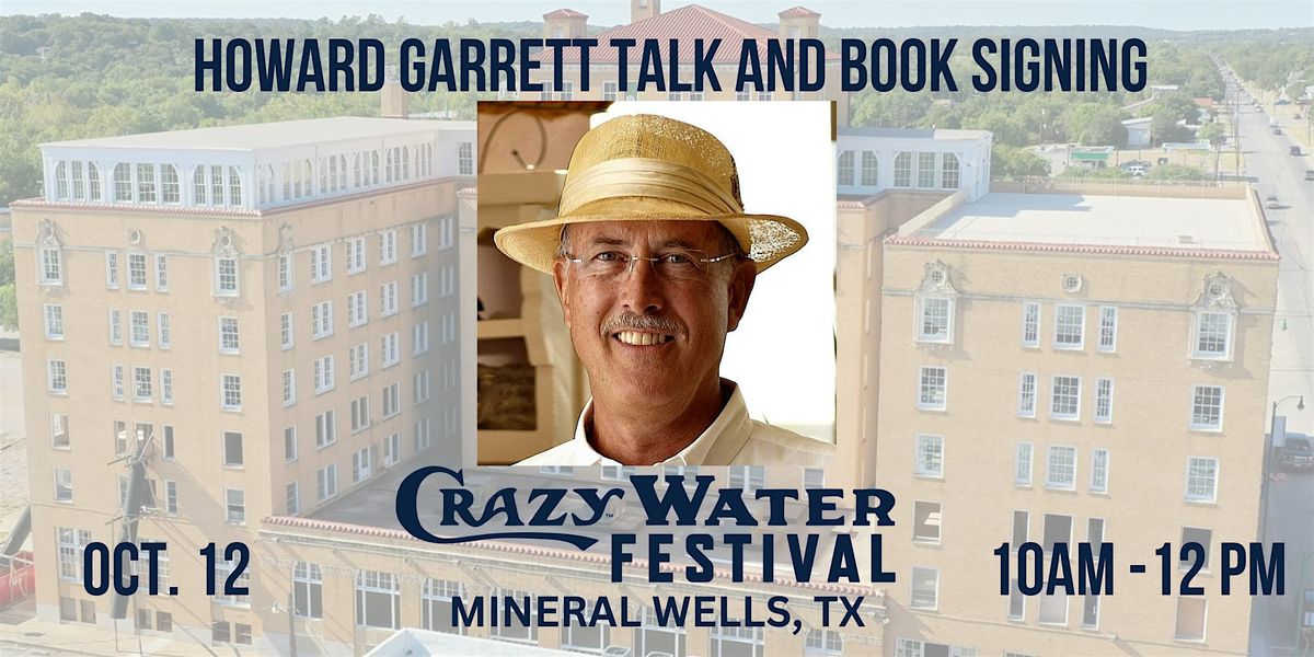 Howard Garrett Talk and book signing at the Crazy Water Festival