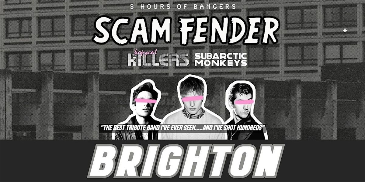 Scam Fender Tribute - Brighton CHALK - 18th April 2025