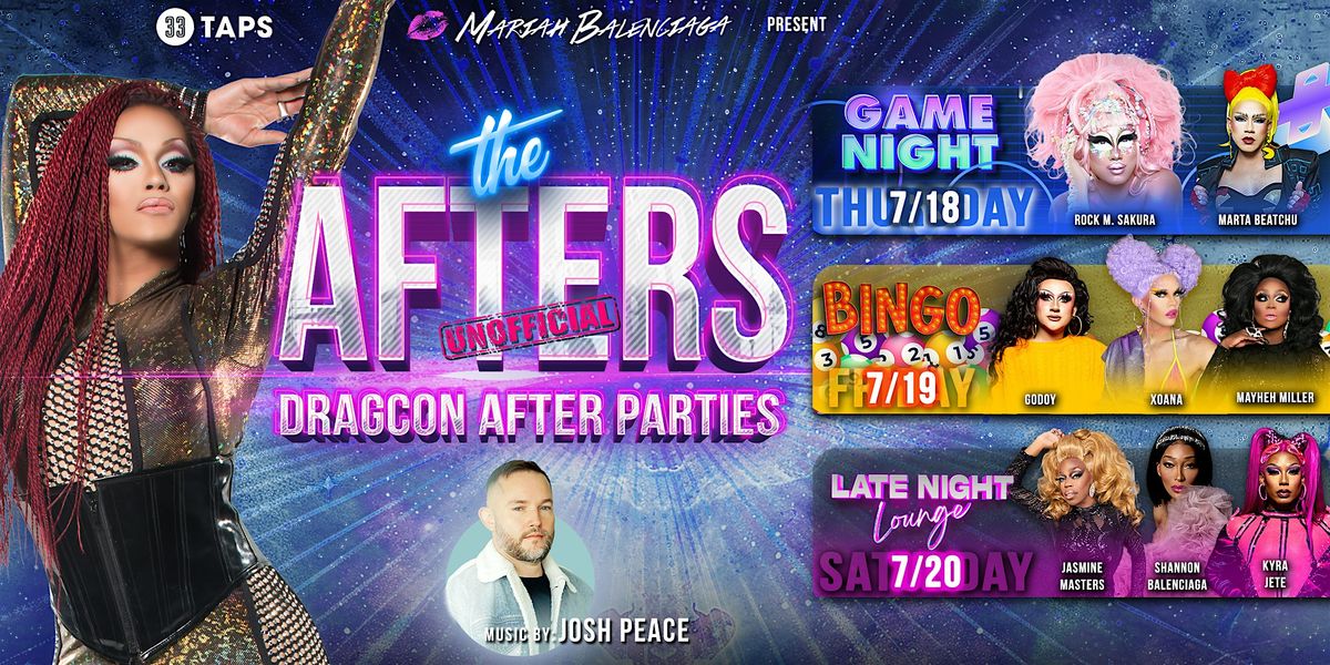The Afters - Unofficial Dragcon After Parties