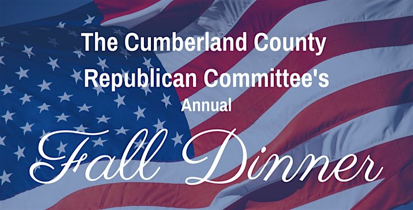 2024 Cumberland County Republican Committee Annual Fall Dinner