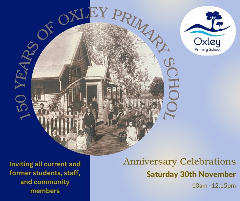 150 years of Oxley Primary School's anniversary celebrations!