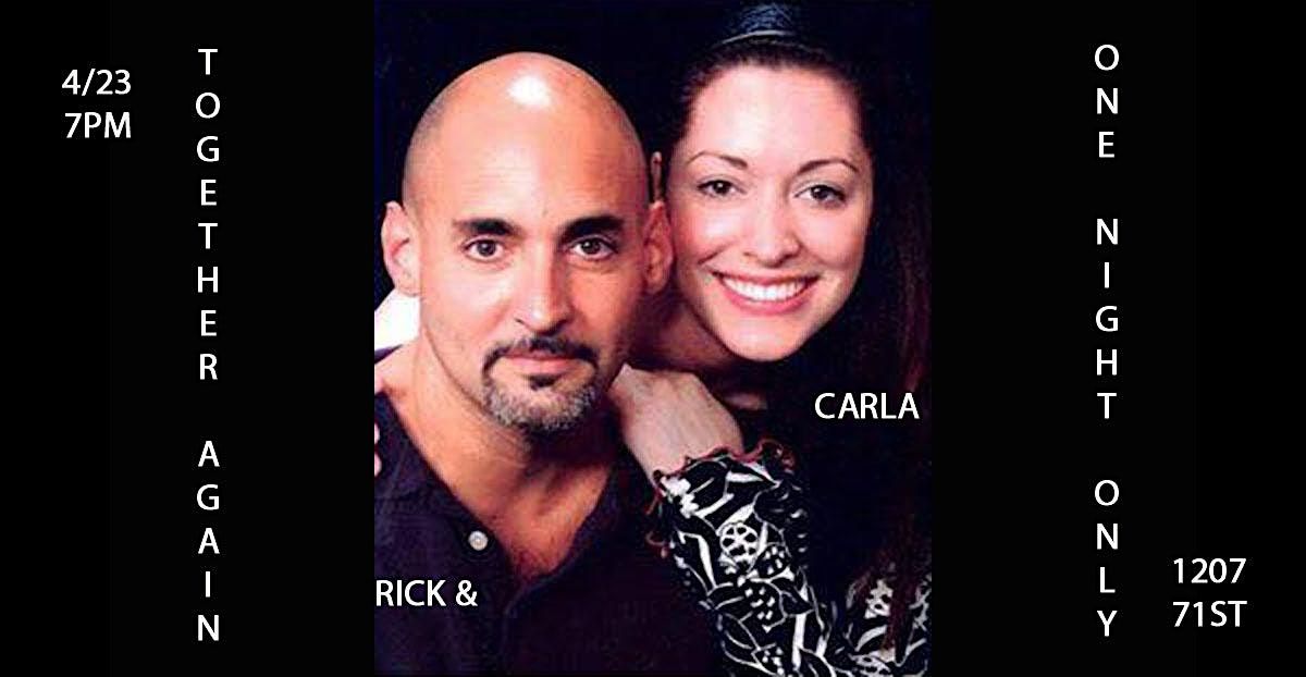 Rick and Carla: ONE NIGHT ONLY!