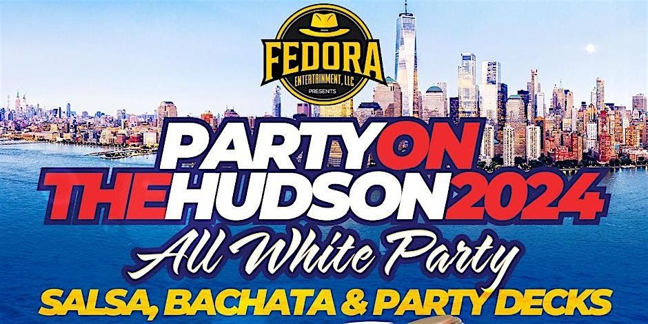 Party On The Hudson ALL WHITE THEME PARTY with 3 Decks of Music (SOLD OUT)