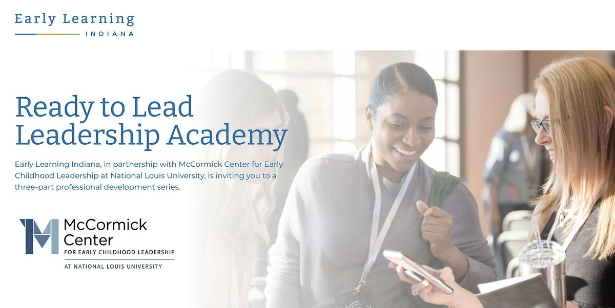 Ready to Lead \u2013 Leadership Academy