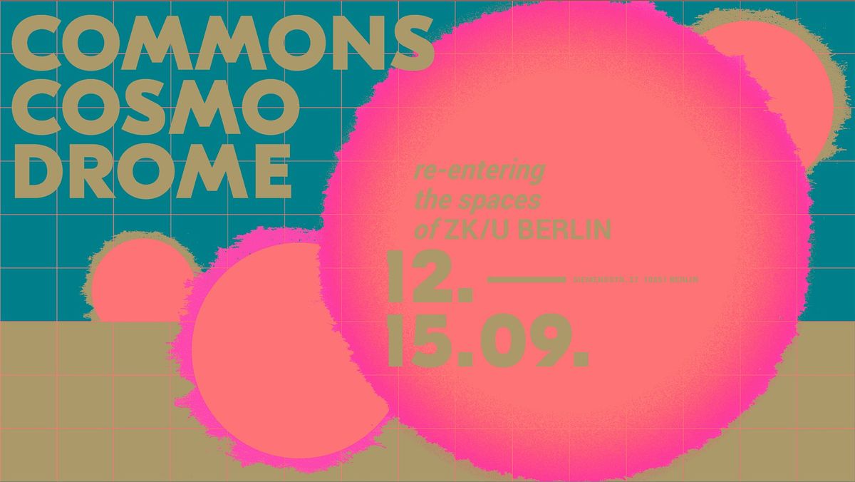 Commons Cosmodrome \u2013 Re-entering the spaces of ZK\/U