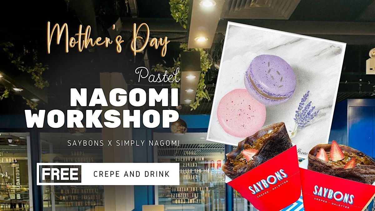 Nagomi Workshop (Mother's Day Special)