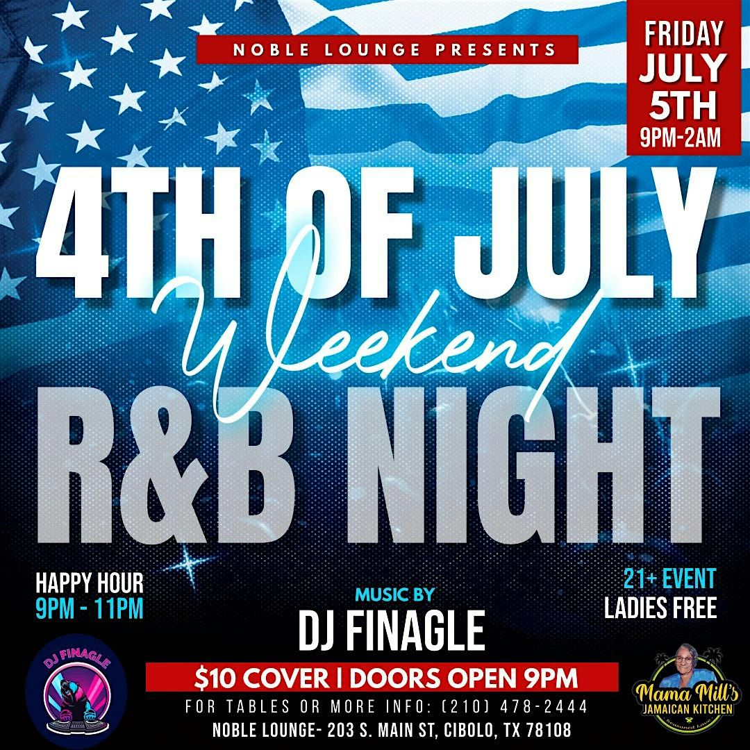 4th of July Weekend R&B Night