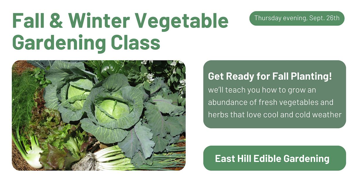 Fall & Winter Vegetable Gardening, Thursday evening