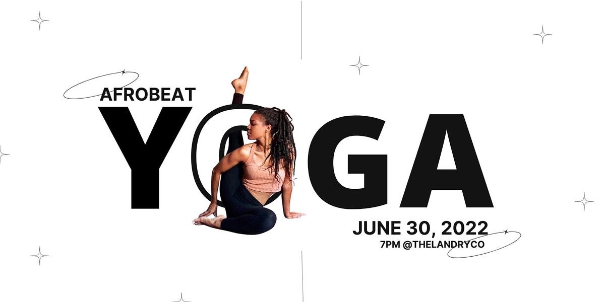 Breathe & Bloom: Afrobeat Yoga