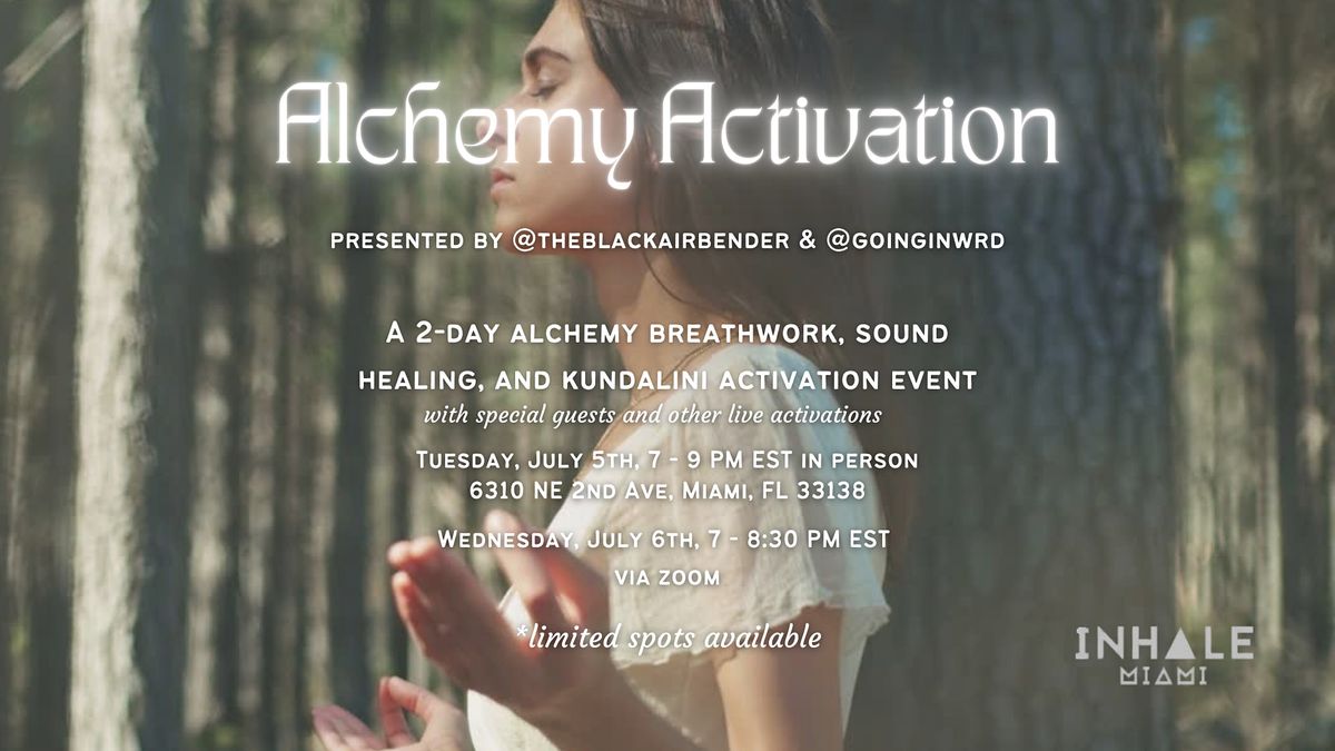 Alchemy Activation: The Most High Frequency Event in Miami