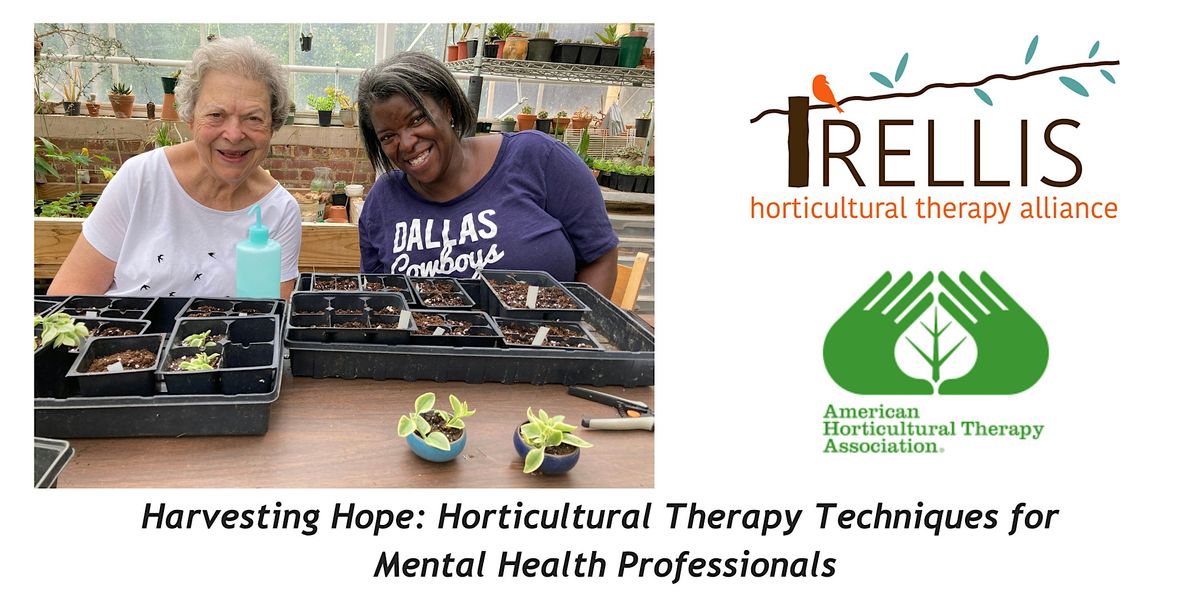 Introduction to Horticultural Therapy for Mental Health Professionals