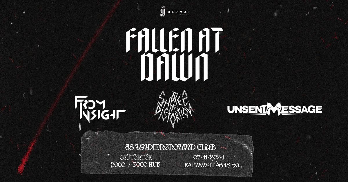 Fallen At Dawn [E] | From Insight [CZ] | Shapes of Distortion | Unsent Message - S8 Underground Club