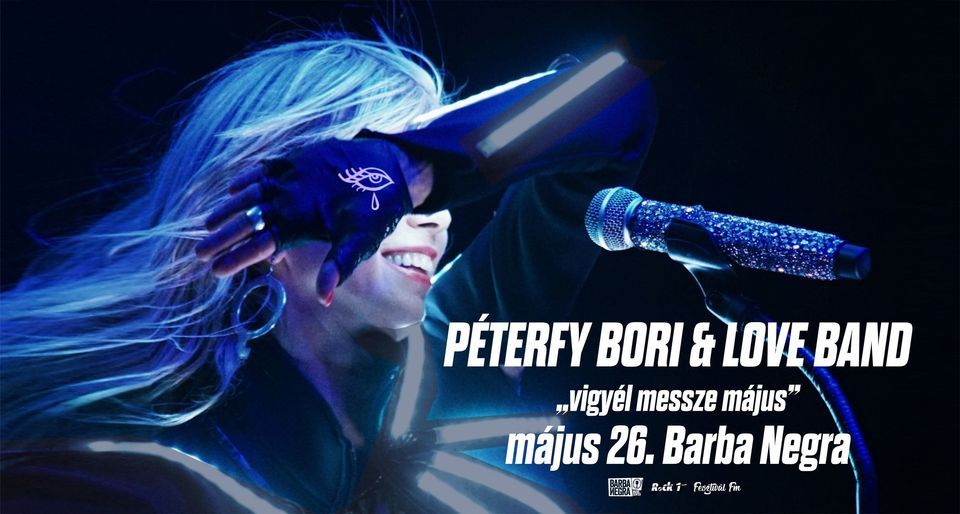 P\u00e9terfy Bori & Love Band @ Budapest, Barba Negra