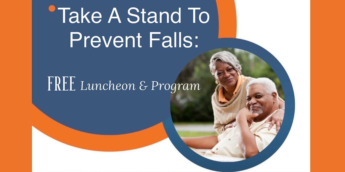 Take A Stand To Prevent Falls Luncheon, Madison, 27 April 2023