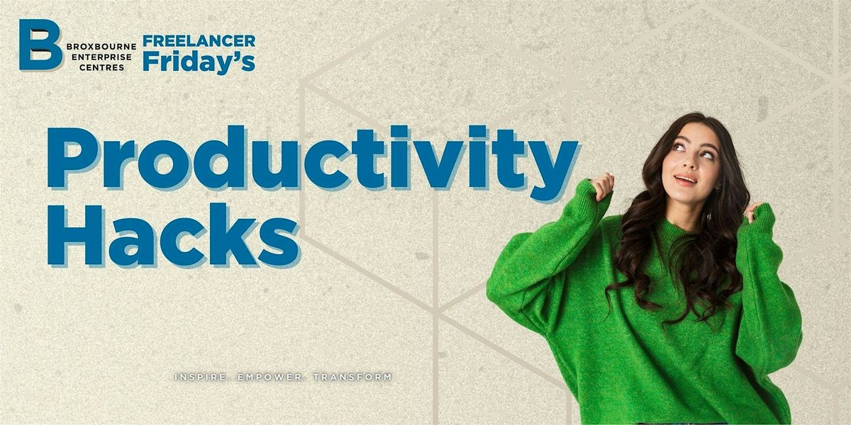 Freelancer Friday - Productivity Hacks