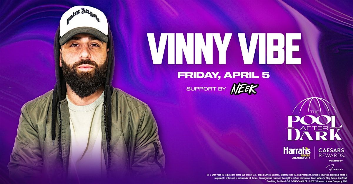 VINNY VIBE at The Pool After Dark - FREE GUEST LIST