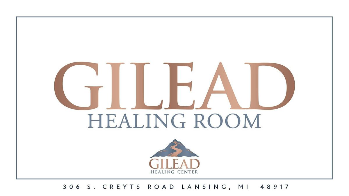 GILEAD HEALING ROOM