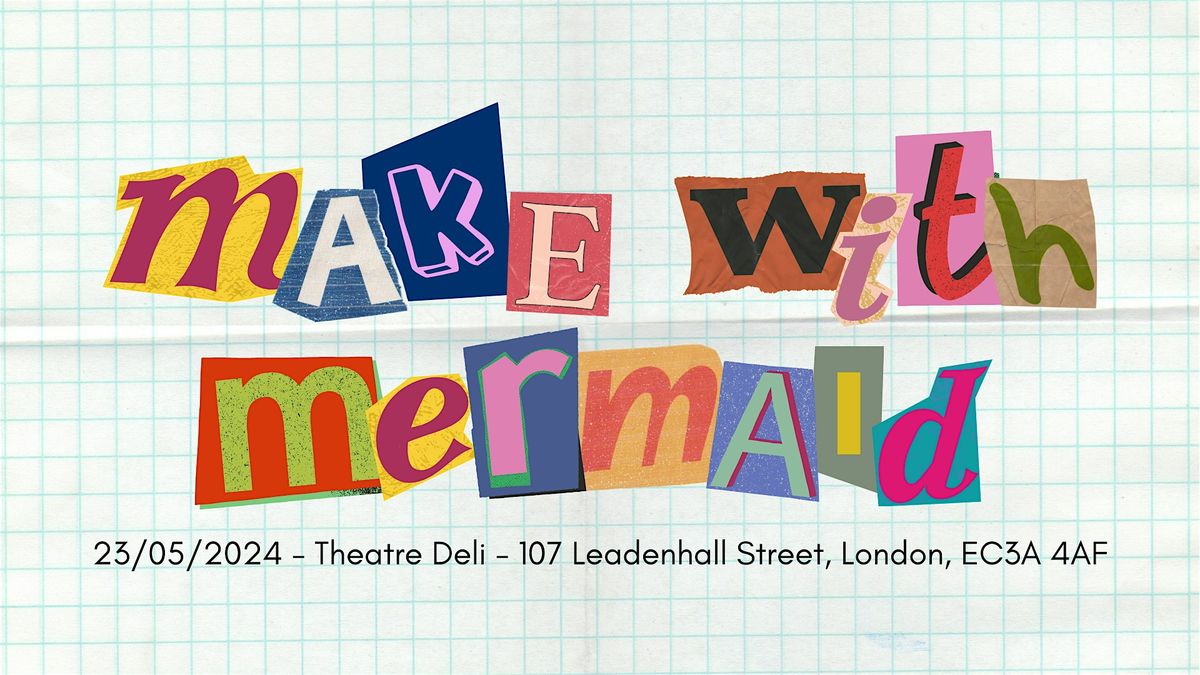 MAKE WITH MERMAID - Alternative clay workshop for families & beginners